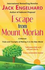 Escape from Mount Moriah