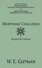 Morpheus' Challenge