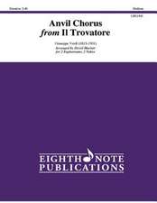 Anvil Chorus from Il Trovatore: Score & Parts