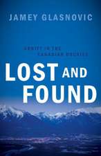 Lost and Found: Adrift in the Canadian Rockies