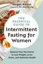 The Essential Guide to Intermittent Fasting for Women