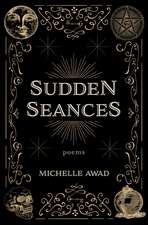 Sudden Seances