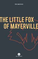 The Little Fox of Mayerville