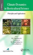 Climate Dynamics in Horticultural Science, Volume One: The Principles and Applications