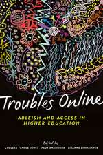 Troubles Online: Ableism and Access in Higher Education