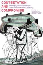 Contestation and Compromise: Reading Against Colonialities, Caste, and Race in the University