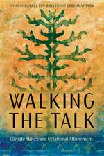 Walking the Talk: Climate Moves and Relational Attunement
