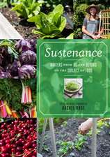 Sustenance: Writers from BC and Beyond on the Subject of Food