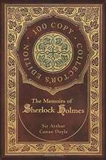 The Memoirs of Sherlock Holmes (100 Copy Collector's Edition)