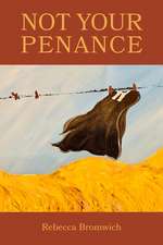 Not Your Penance