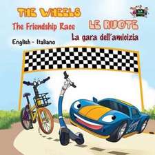 The Wheels -The Friendship Race Le ruote - La gara dell'amicizia