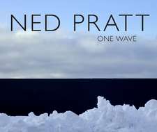 Ned Pratt: One Wave