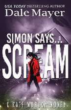 Simon Says... Scream