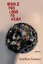 World Too Loud to Hear