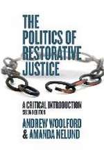 The Politics of Restorative Justice