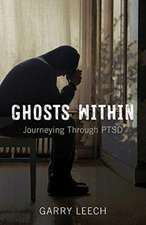 Ghosts Within – Journeying Through PTSD