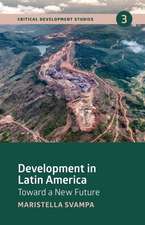 Development in Latin America – Toward a New Future