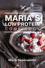 Maria's Low Protein Cook Book