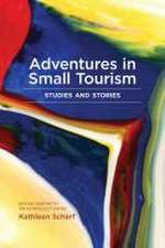 Adventures in Small Tourism