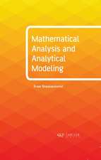 Mathematical Analysis and Analytical Modeling