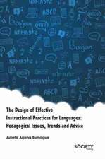 The the Design of Effective Instructional Practices for Languages: Pedagogical Issues, Trends and Advice