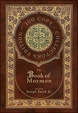 The Book of Mormon (100 Copy Collector's Edition)