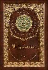 Bhagavad Gita (Royal Collector's Edition) (Annotated) (Case Laminate Hardcover with Jacket)