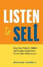 Listen to Sell