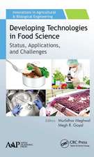 Developing Technologies in Food Science: Status, Applications, and Challenges