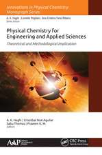 Physical Chemistry for Engineering and Applied Sciences: Theoretical and Methodological Implications