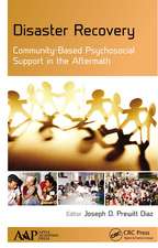 Disaster Recovery: Community-Based Psychosocial Support in the Aftermath