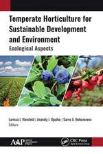 Temperate Horticulture for Sustainable Development and Environment: Ecological Aspects