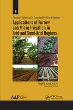 Applications of Furrow and Micro Irrigation in Arid and Semi-Arid Regions