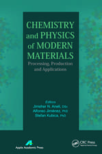 Chemistry and Physics of Modern Materials: Processing, Production and Applications