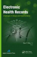 Electronic Health Records: Challenges in Design and Implementation