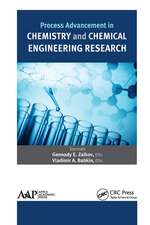 Process Advancement in Chemistry and Chemical Engineering Research