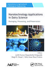 Nanotechnology Applications in Dairy Science: Packaging, Processing, and Preservation