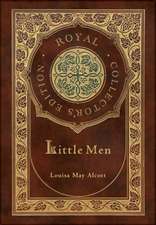 Little Men (Royal Collector's Edition) (Case Laminate Hardcover with Jacket)