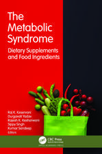 The Metabolic Syndrome: Dietary Supplements and Food Ingredients