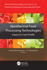 Non-Thermal Food Processing Technologies: Impact on Color Profile