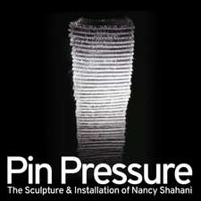 Shahani, N: PIN PRESSURE