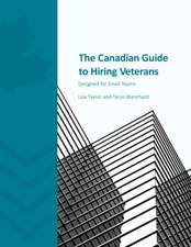 Taylor, L: Canadian Guide to Hiring Veterans