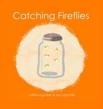 Catching Fireflies