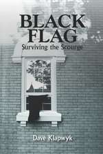 Black Flag - Surviving the Scourge