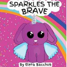 Sparkles the Brave