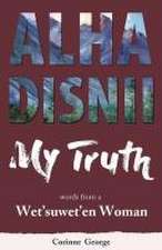 Alha Disnii My Truth