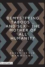 Demystifying Taboos and Sex