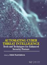 Automating Cyber Threat Intelligence: Tools and Techniques for Enhanced Security Posture