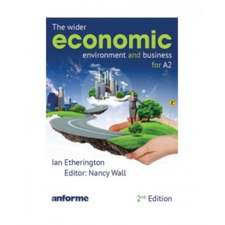 The Wider Economic Environment and Business for A2