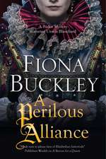 A Perilous Alliance: A Tudor Mystery Featuring Ursula Blanchard